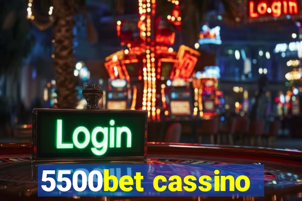 5500bet cassino